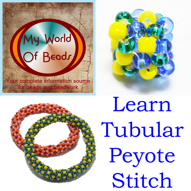 Learn Tubular Peyote in four simple steps - My World of Beads