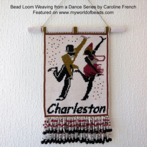 Charleston, Dance Series Bead Loom Weaving