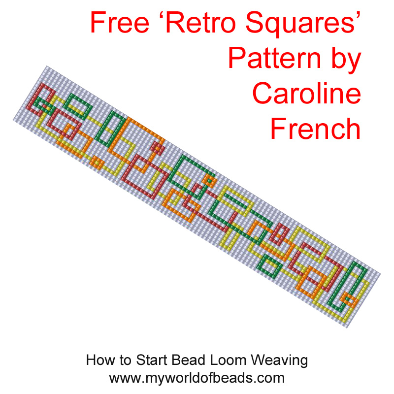 Free Bead Loom Weaving Pattern, designed by Caroline French, My World of Beads, Katie Dean