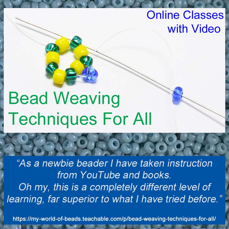 Best bead weaving technique to learn first, Katie Dean, My World of Beads